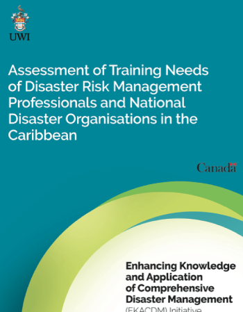 Assessment of Training Needs of Disaster Risk Management Professionals and National Disaster Organisations in the Caribbean